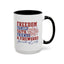 4th of July Mug - Freedom Family Faith