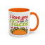 Anniversary Mug - I Love You More Than Tacos