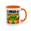Humor Mug - I Need a Six Month Nap