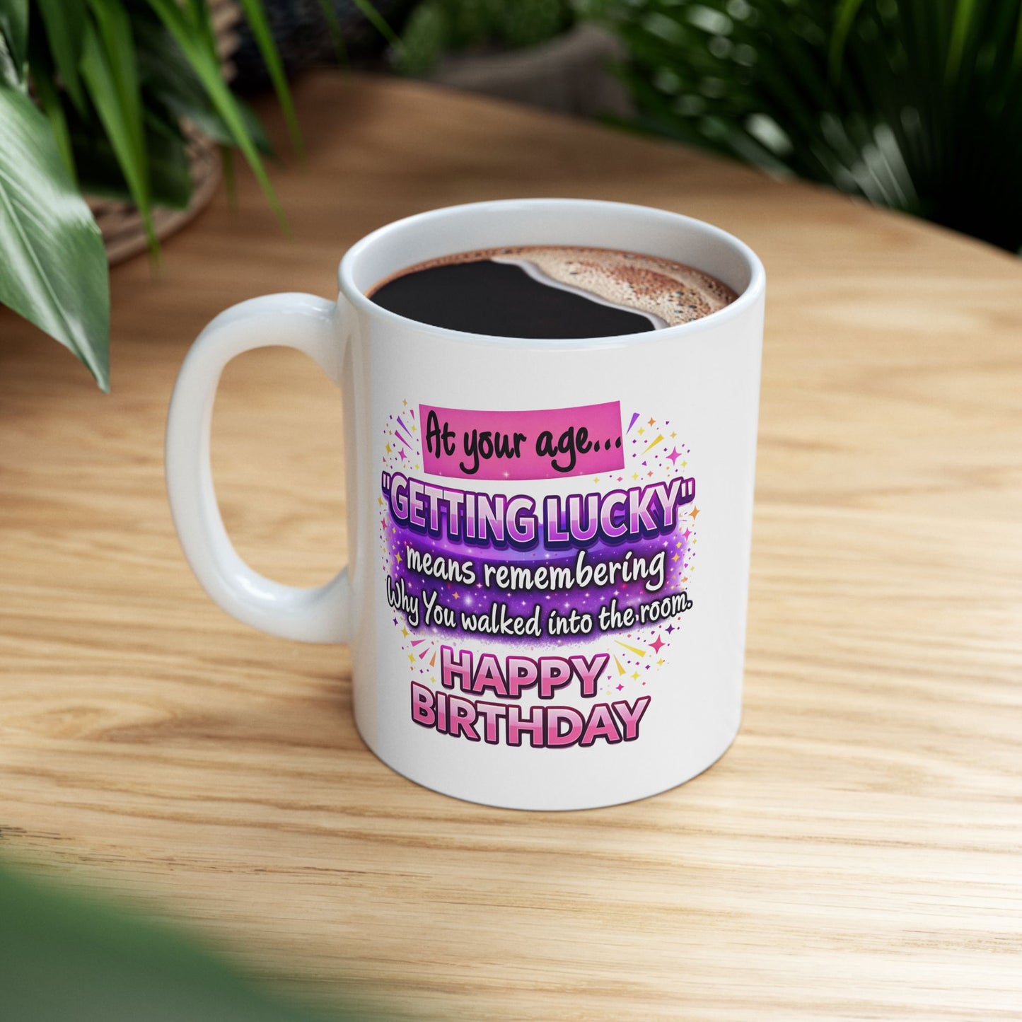 Birthday Mug - At Your Age Getting Lucky Female