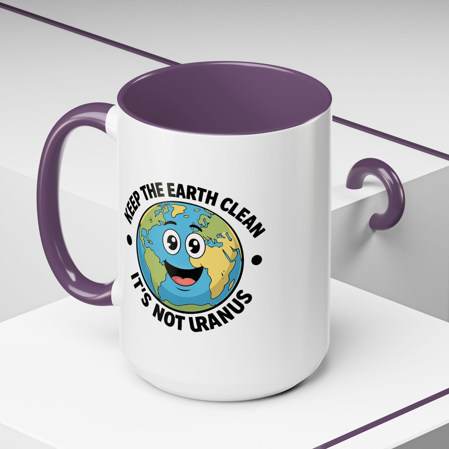 Humor Mug - Keep The Earth Clean
