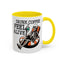 Humor Mug - Drink Coffee Feel Alive