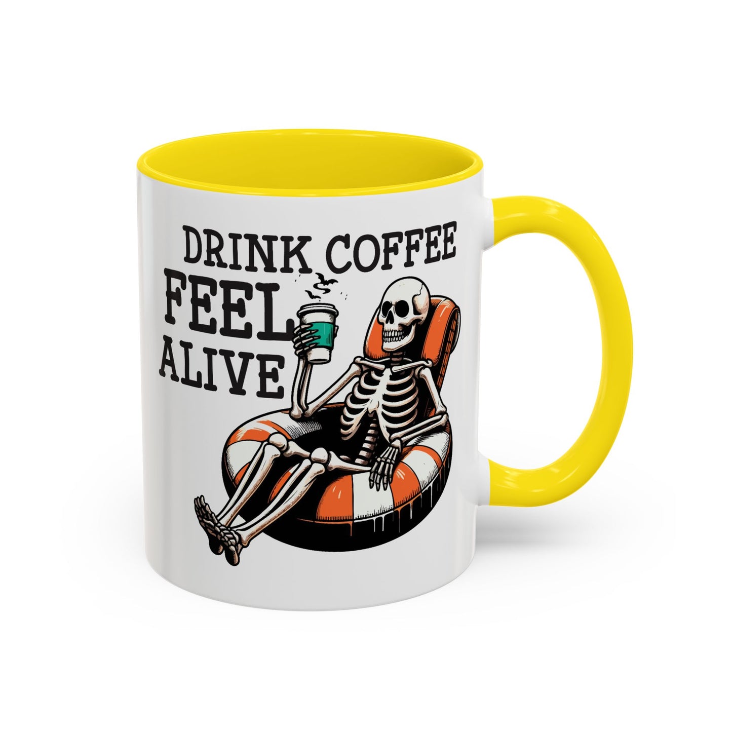 Humor Mug - Drink Coffee Feel Alive