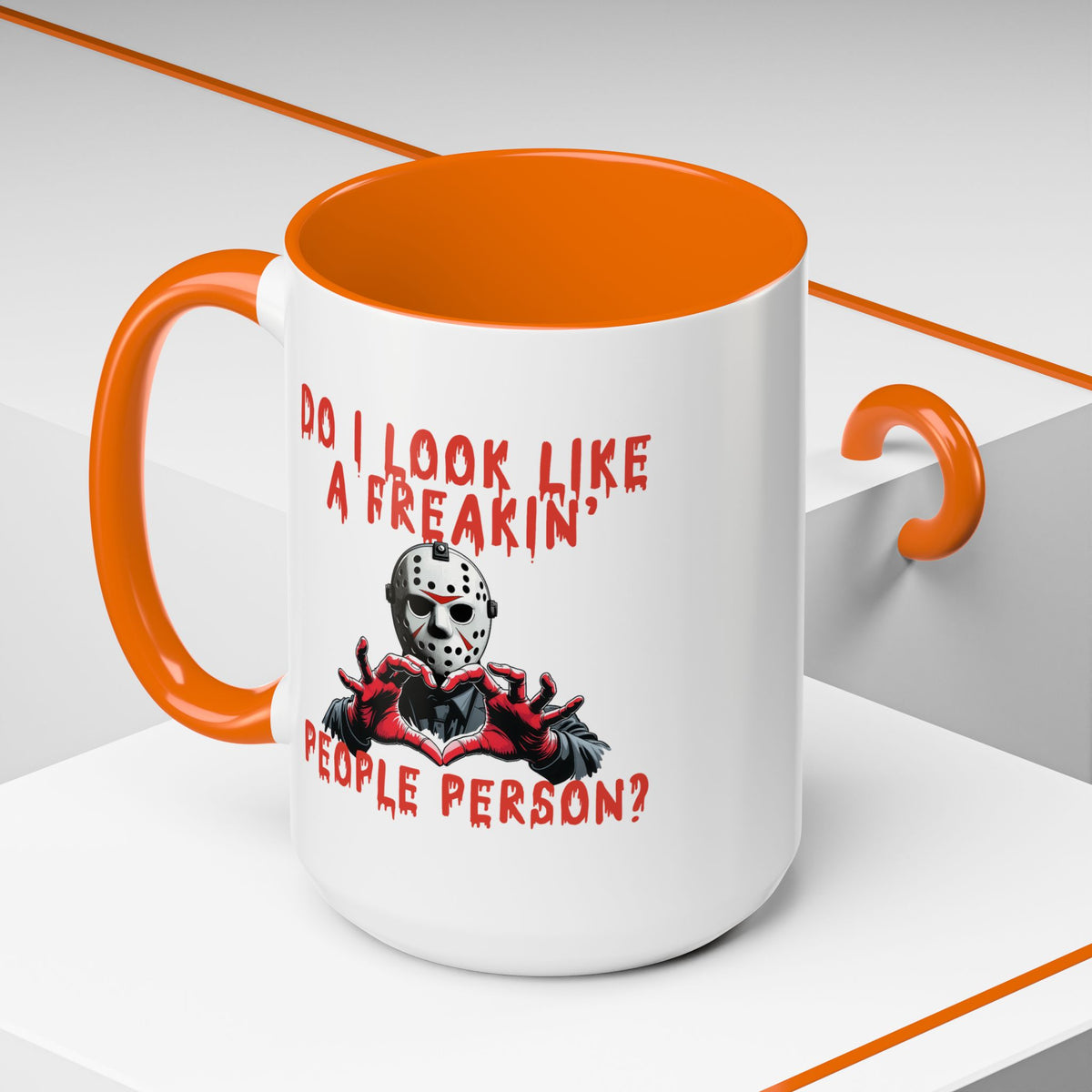Humor Mug - Do I look Like a Freakin' People Person