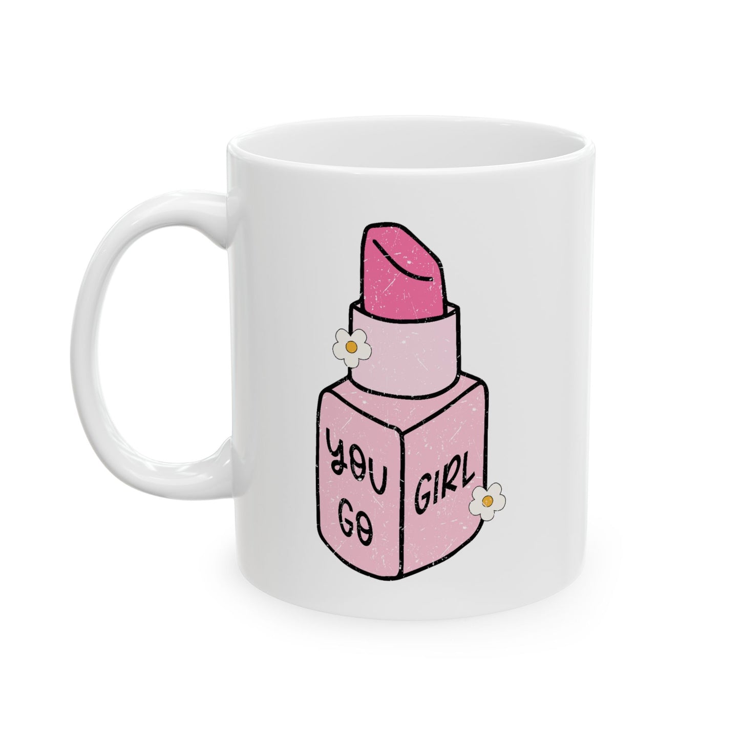 Motivation Mug - You Go Girl Lipstick