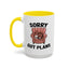 Animal Mug - Sorry Got Plans