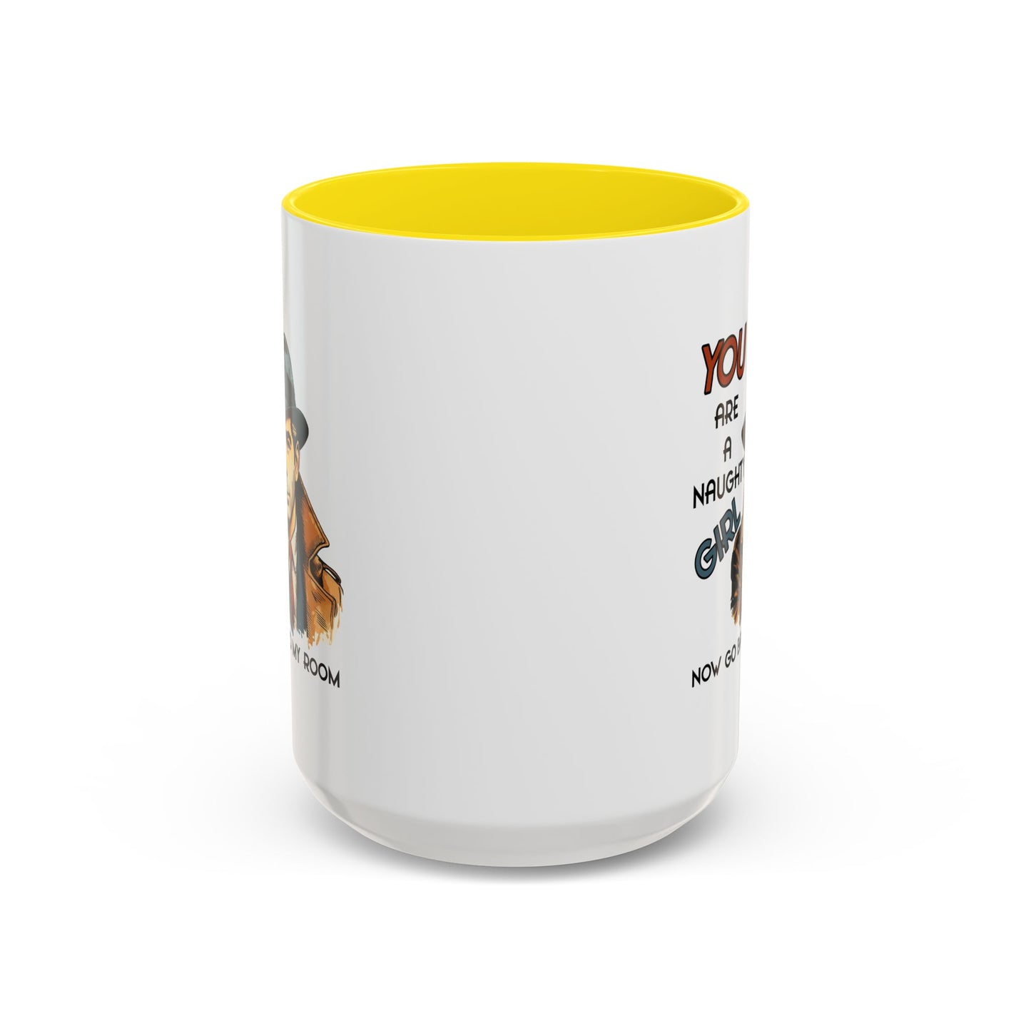 Adult Mug - You Are a Naughty Girl