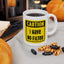 Humor Mug - Caution I Have No Filter