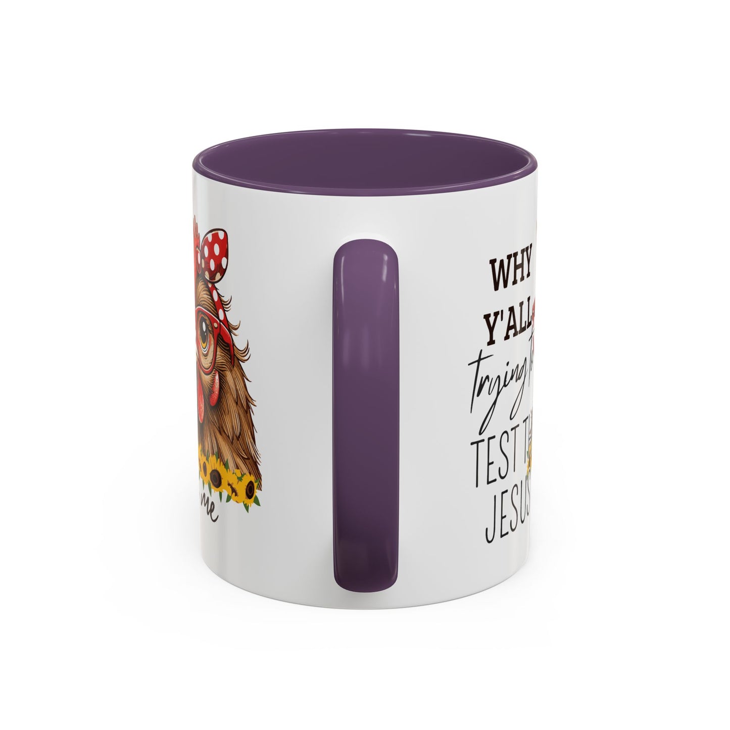 Humor Mug - Why Y'all Trying