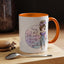 Humor Mug - Sorry I Don't Take Orders