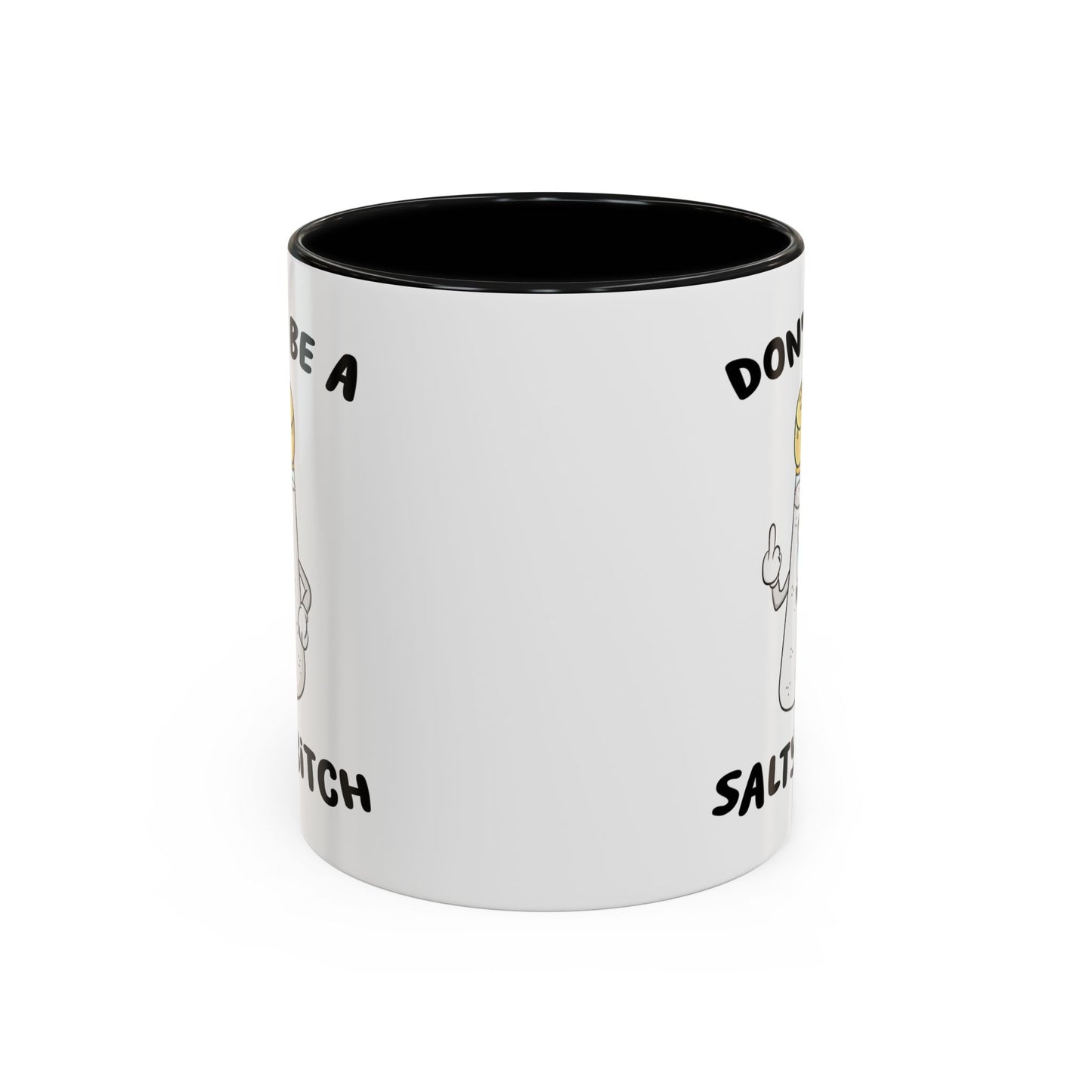 Adult Mug - Don't Be A Salty Bitch