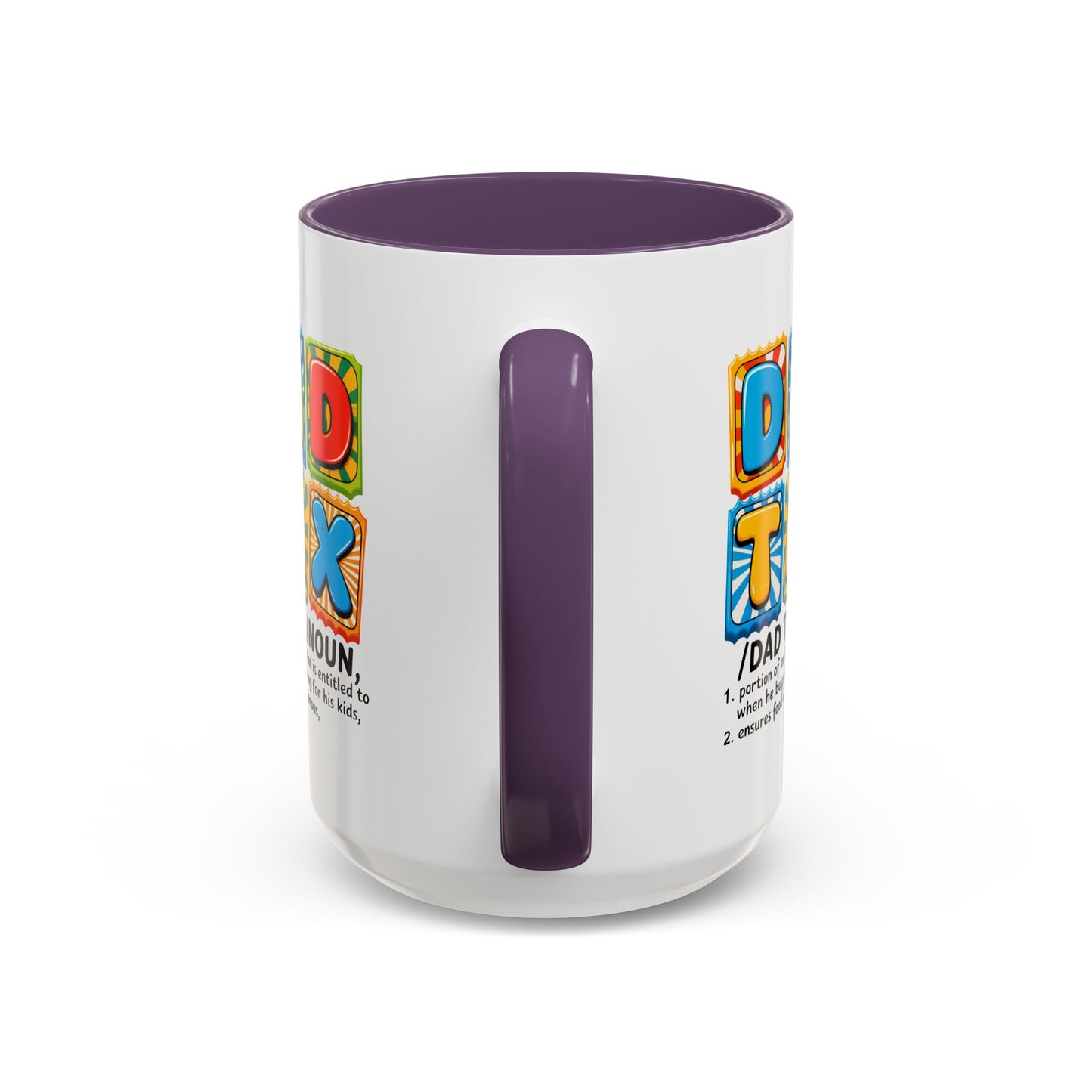 Father's Day Mug - Dad Tax
