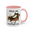 Animal Mug - Hold On Let Me Overthink This