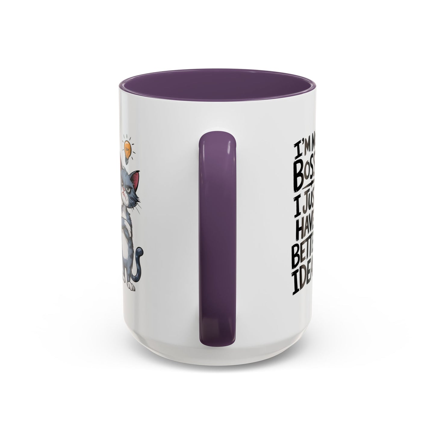 Humor Mug - I'm Not Bossy