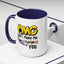 Humor Mug - OMG Don't Make Me throat Punch You