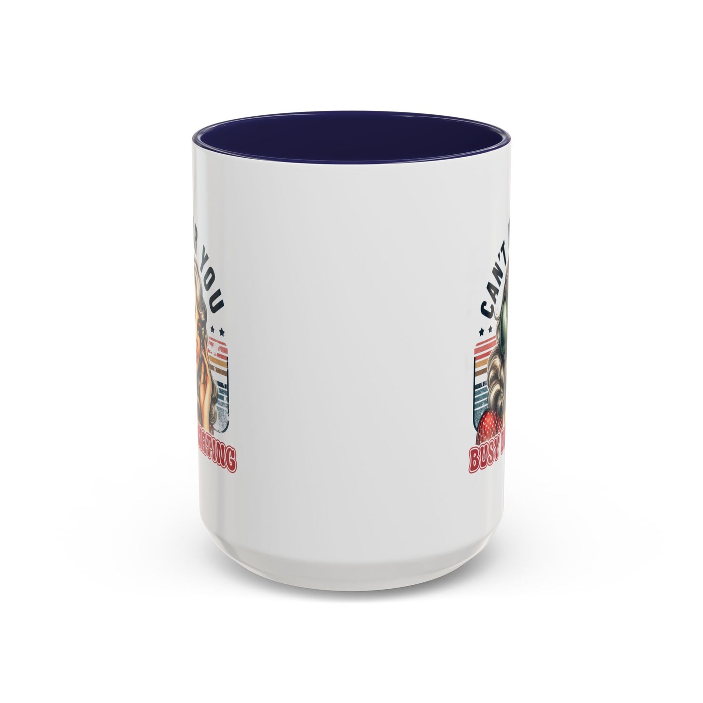 Humor Mug - Can't Hear You Busy Dissociating