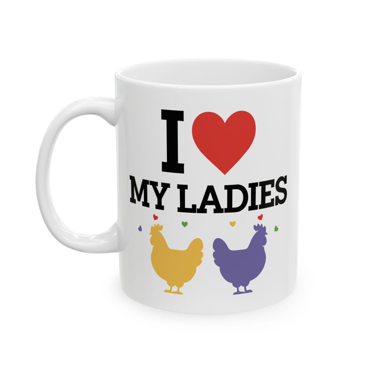 Adult Mug - I Love My Ladies