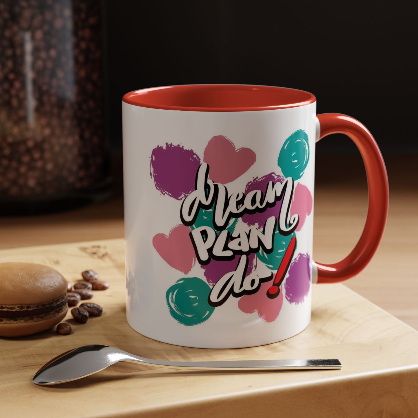 Motivation Mug - Dream Plan Do