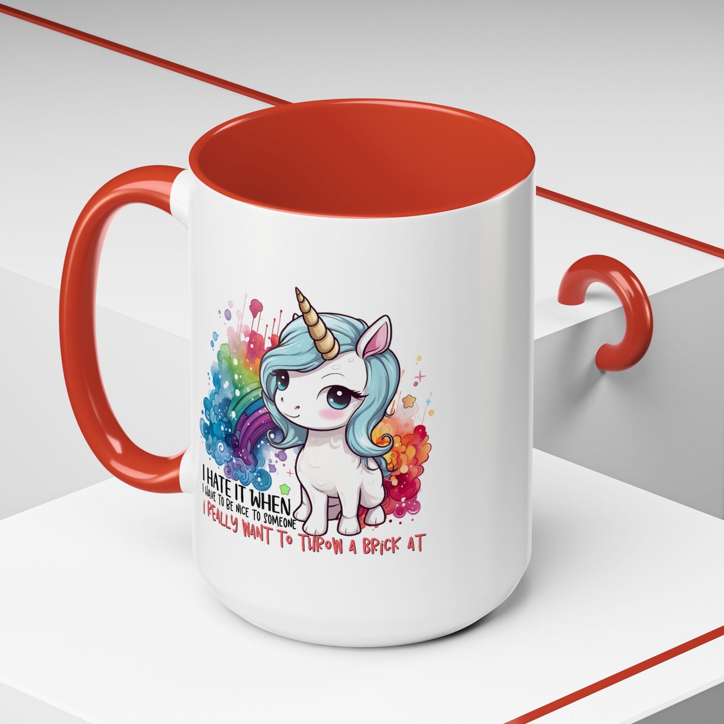 Adult Mug - I Hate It When I Have To Be Nice