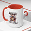 Humor Mug - Just Because I'm Awake