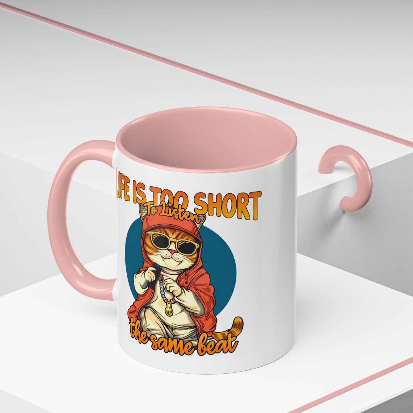 Humor Mug - Life Is Too Short