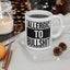 Adult Mug - Allergic To Bullshit