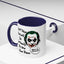 Humor Mug - Don't Take Yourself So Seriously