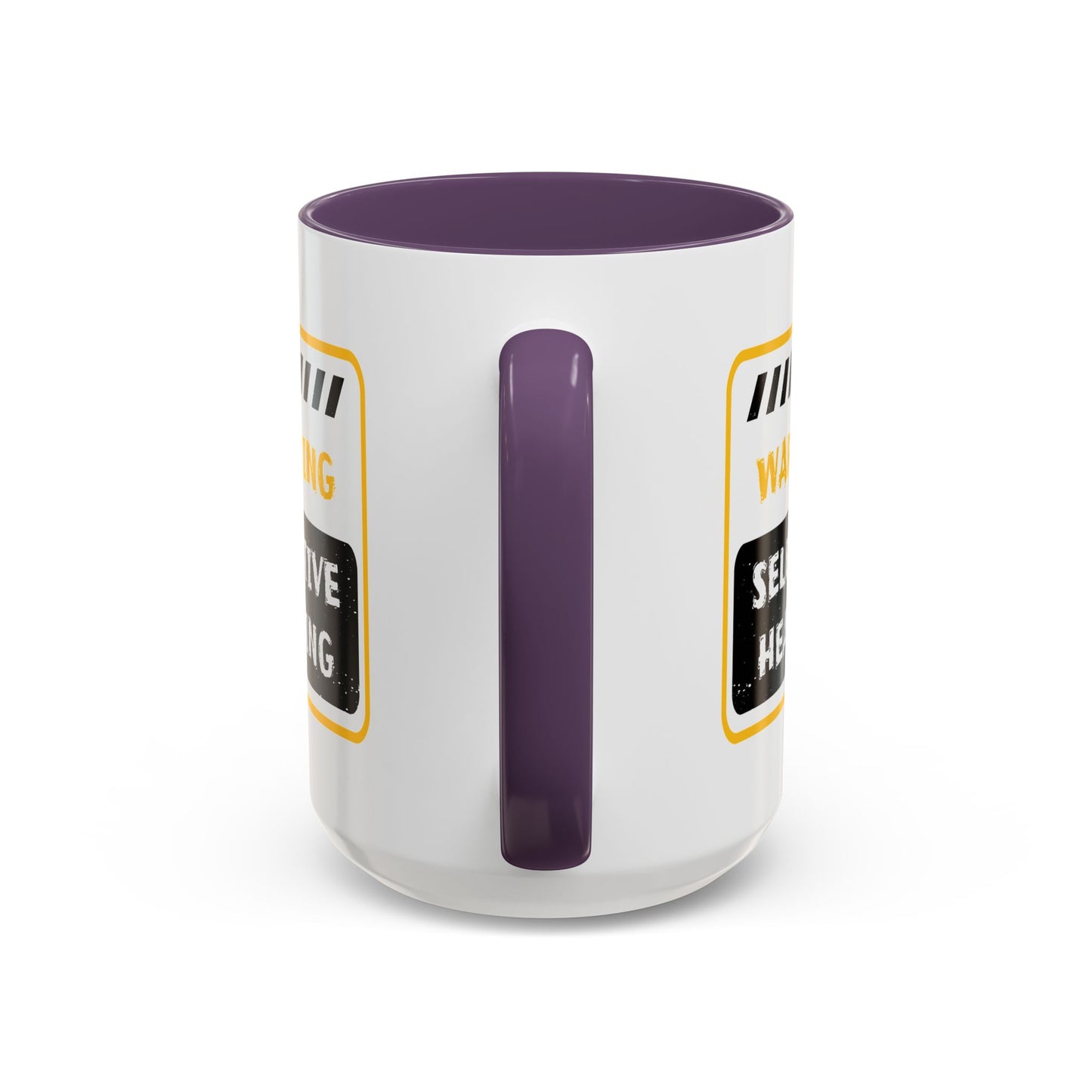 Humor Mug - Warning Selective Hearing