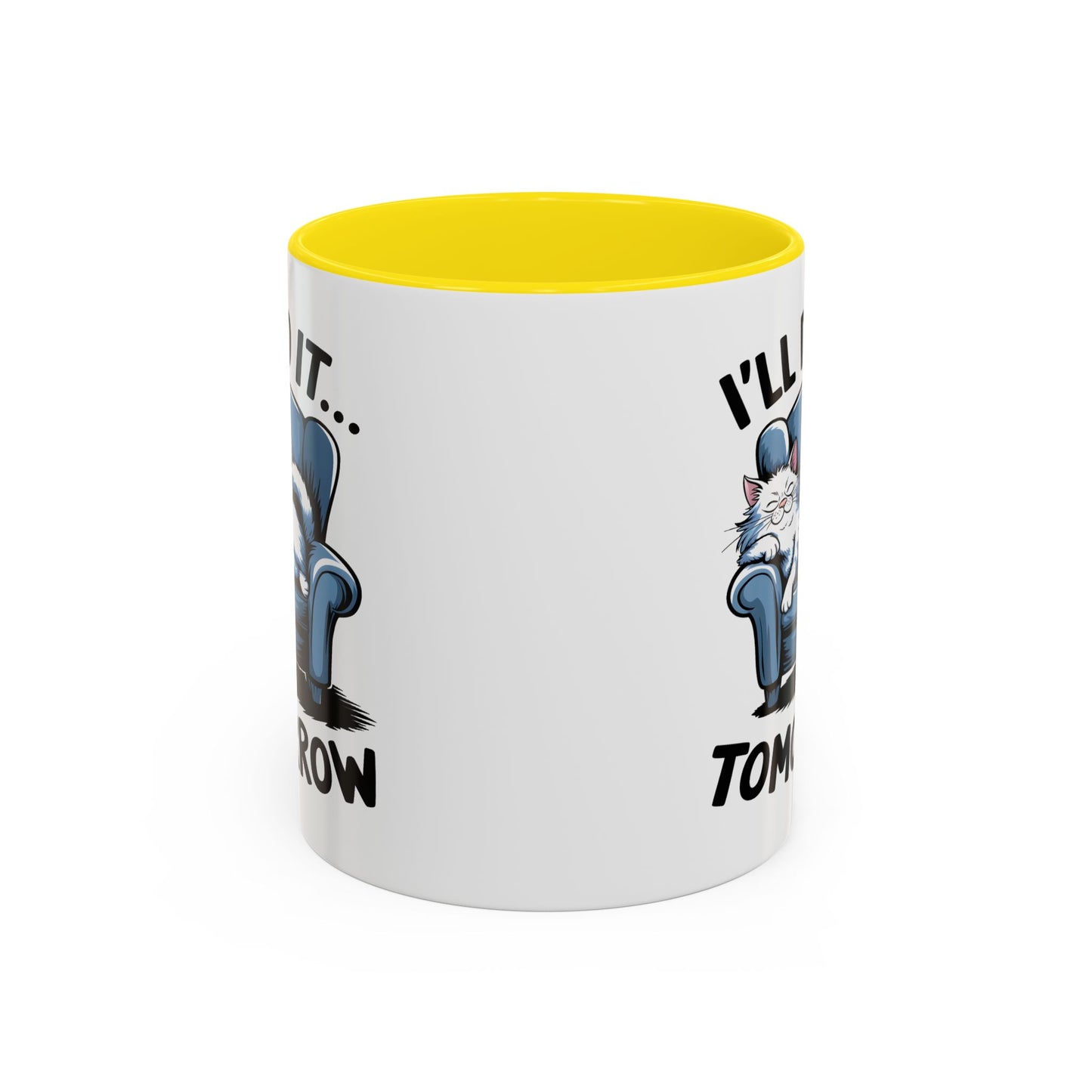 Humor Mug - I'll Do It Tomorrow