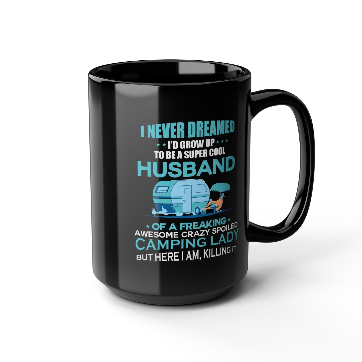 Adventure Mug - I Never Dreamed Husband
