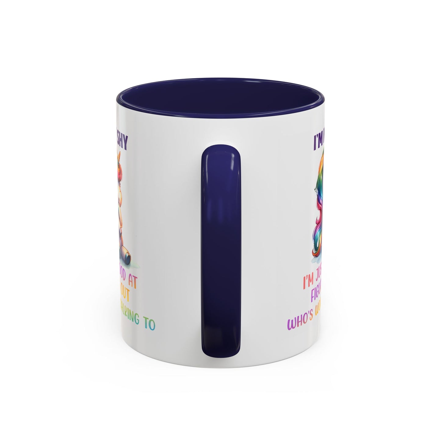 Humor Mug - I'm Not Shy