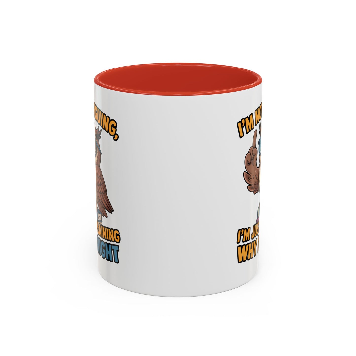Office Mug - I'm Not Arguing