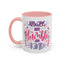 Motivation Mug - Always Stay Humble & Kind