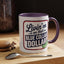 Humor Mug - Living on That Blue Collar Dollar