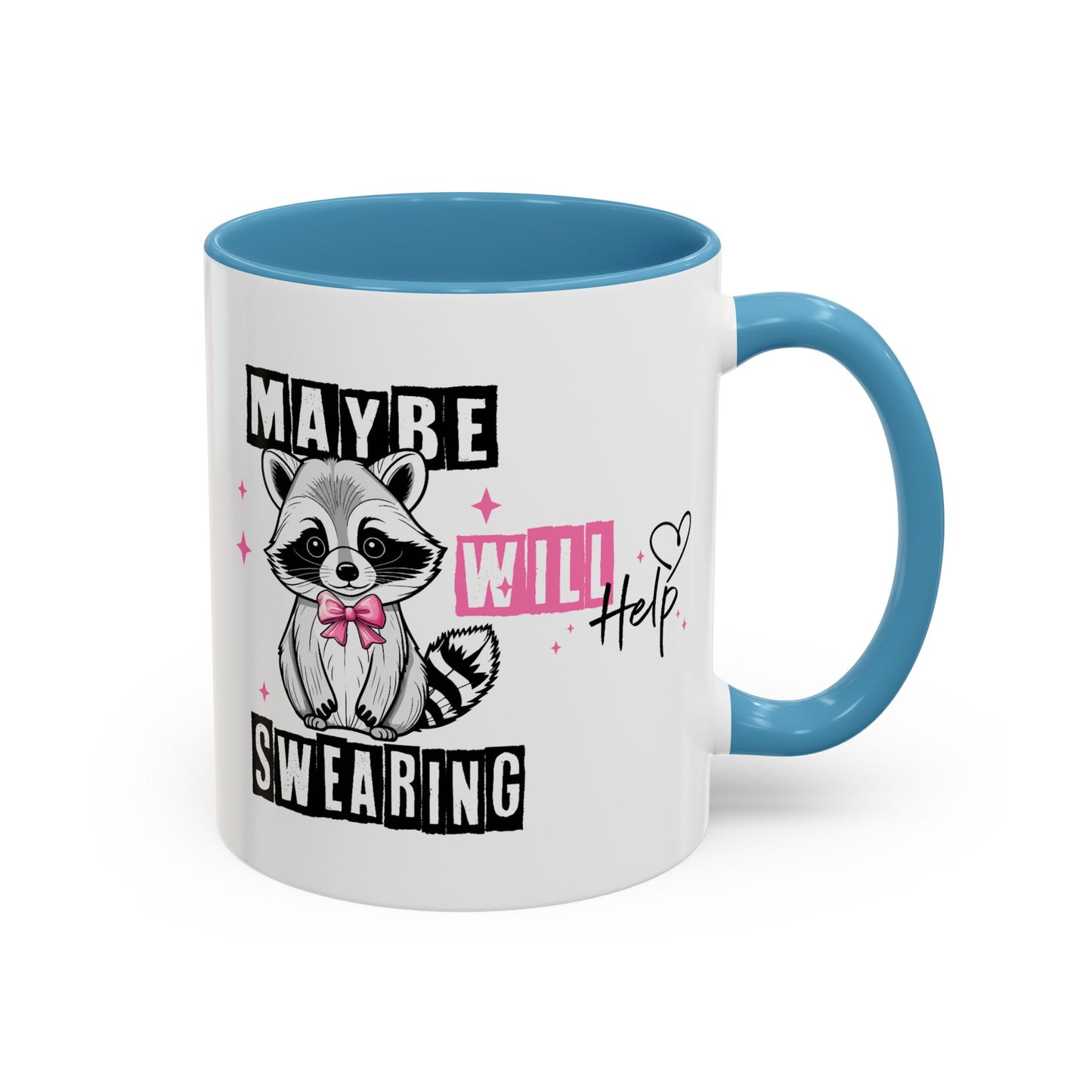 Humor Mug - Maybe Swearing Will Help