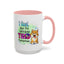 Humor Mug - I Feel Like I'm Already Tired Tomorrow