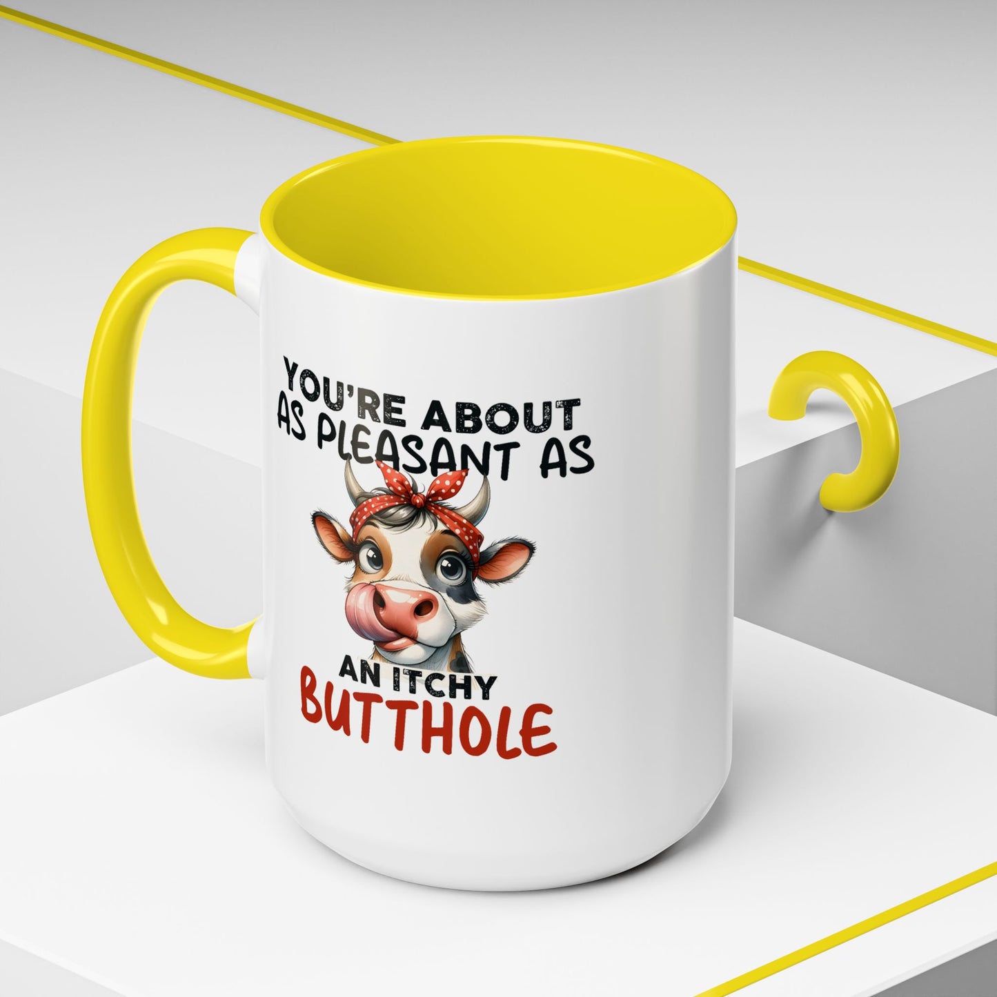 Humor Mug - You're About as Pleasant