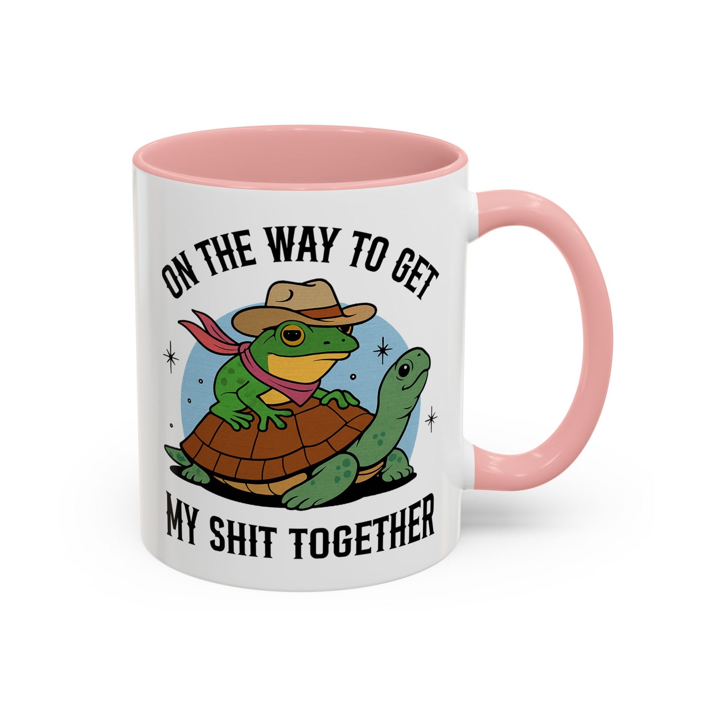 Humor Mug - On My Way to Get My Shit Toghether