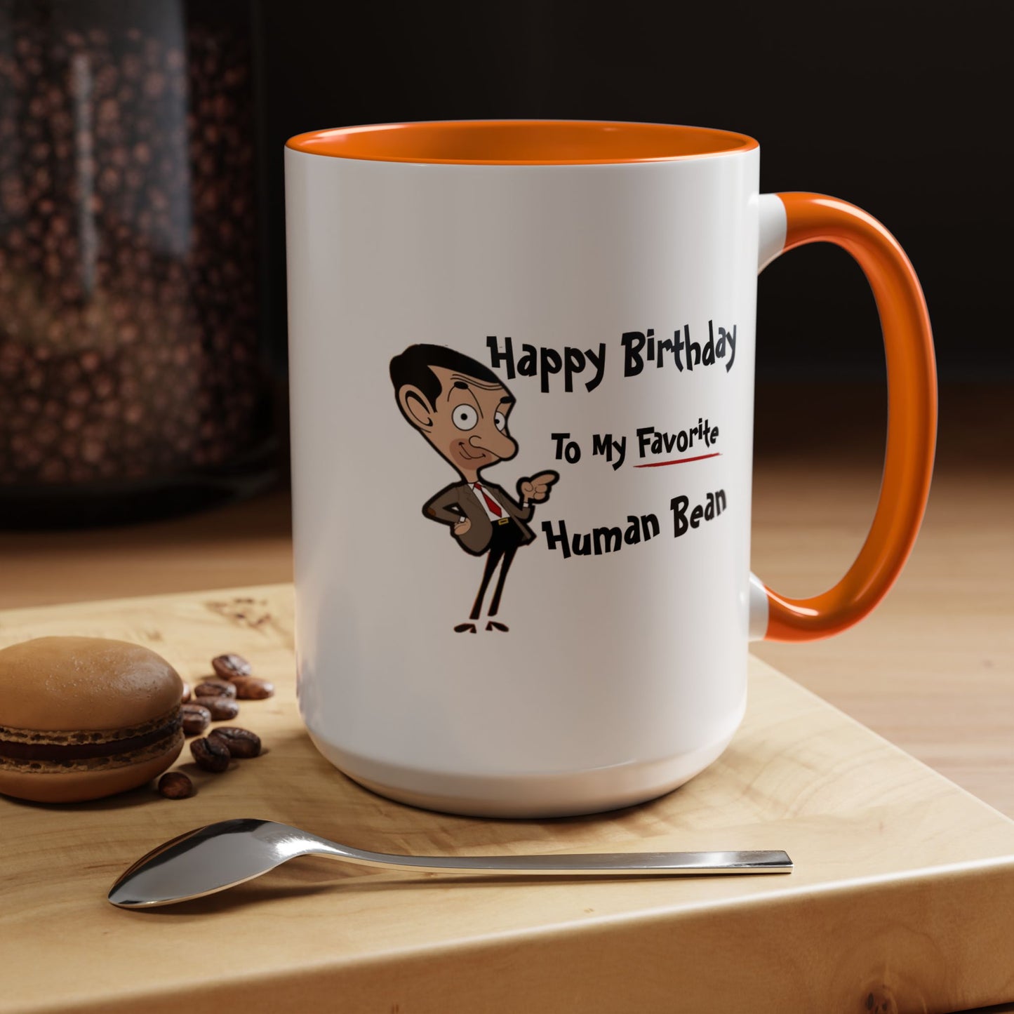 Birthday Mug - My Favorite Human Bean