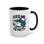 Humor Mug - Feed Me and Tell Me I'm Pretty Shark