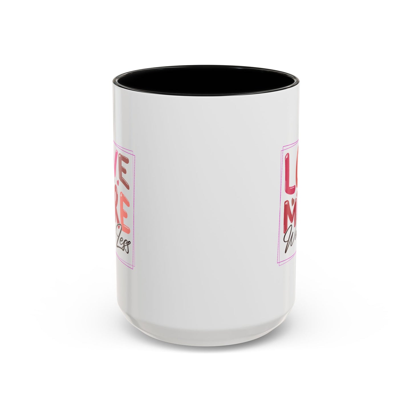 Wellness Mug - Love More Worry Less Frame