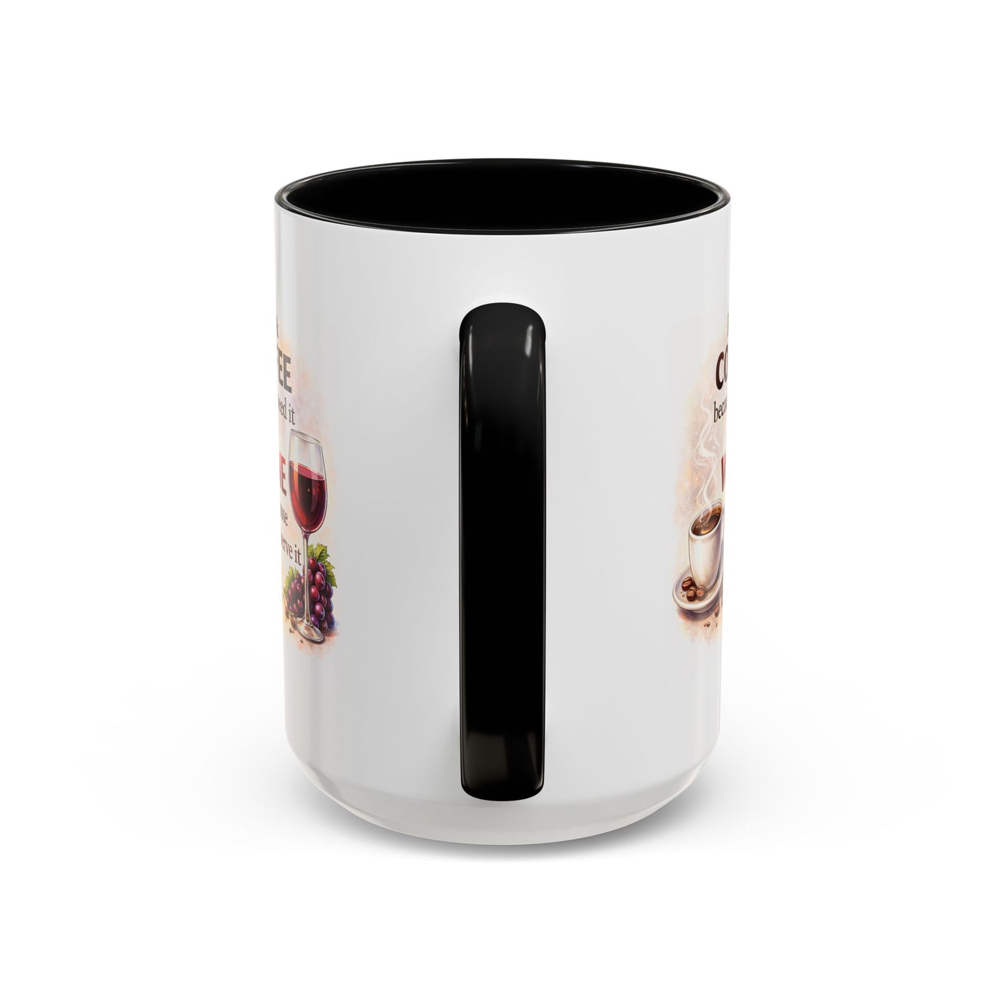 Humor Mug - I Drink Coffee Because I Need It
