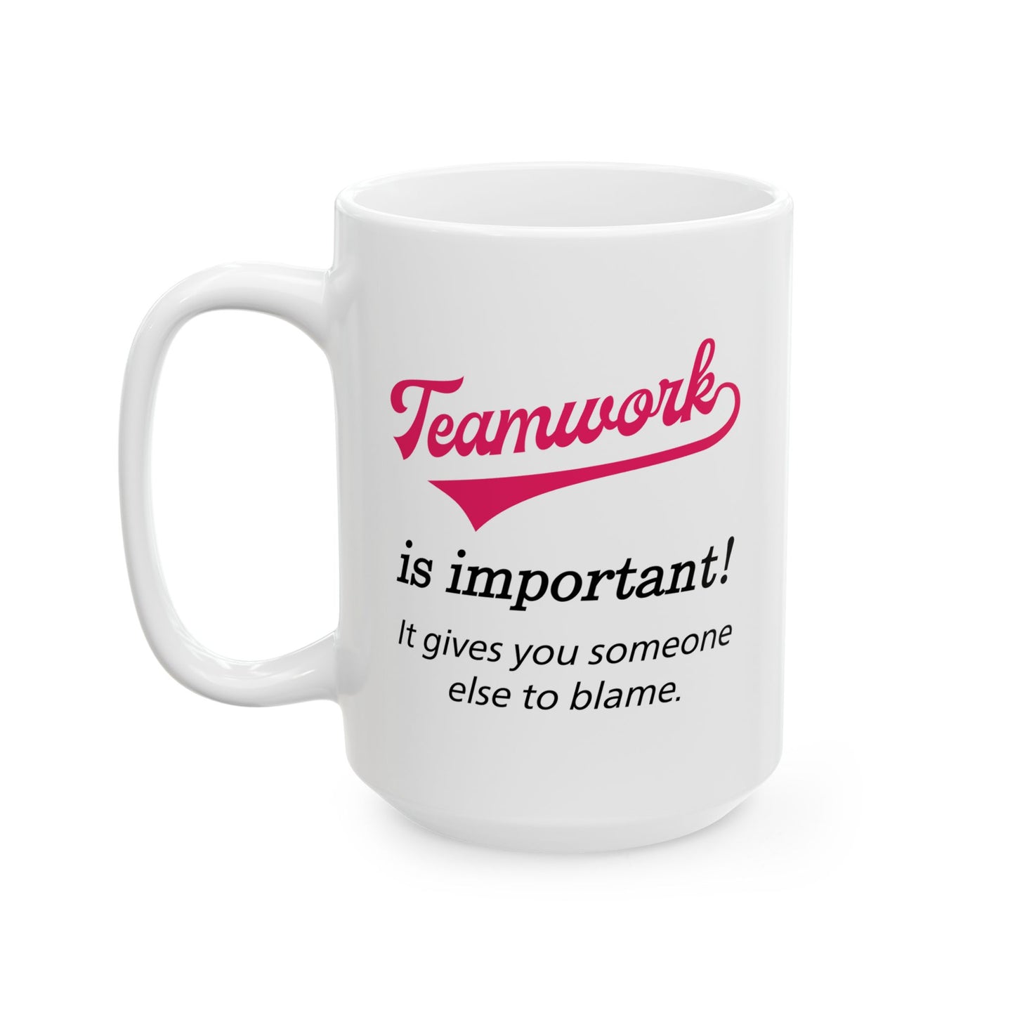 Motivation Mug - Teamwork is Important