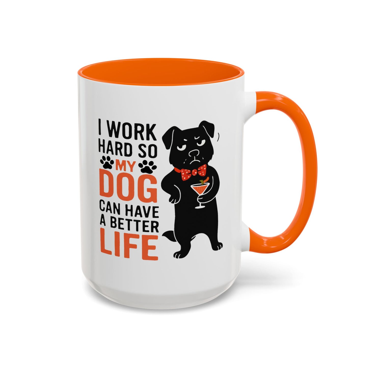 Animal Mug - I Work Hard So My Dog