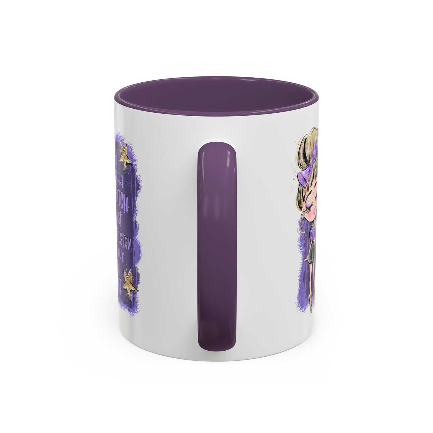Humor Mug - I'm Not Being a Bitch