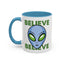 Alien Mug - Believe