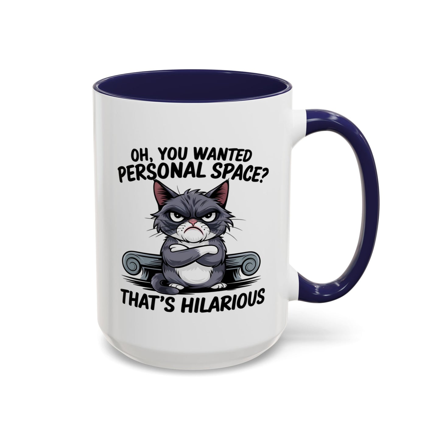 Animal Mug - Oh, You Wanted Personal Space?