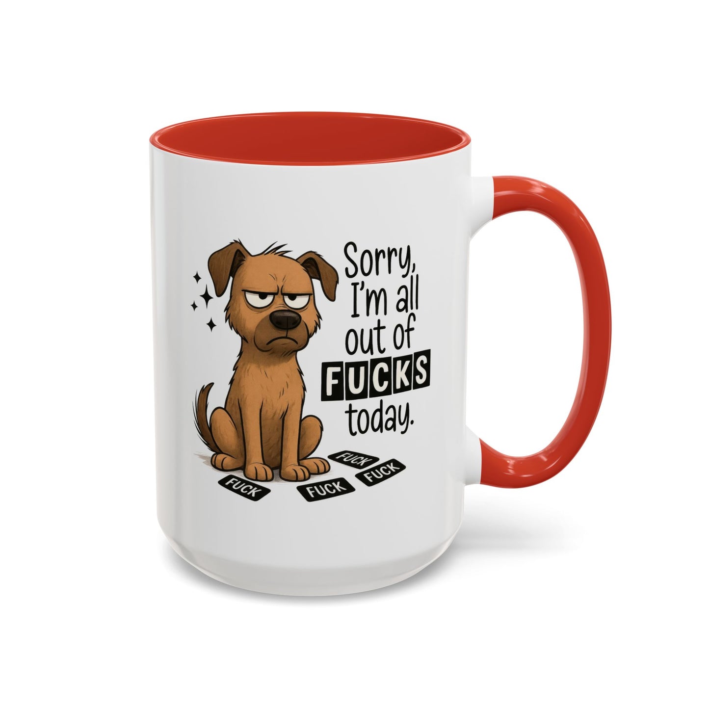 Adult Mug - Sorry I'm All Out of Fucks