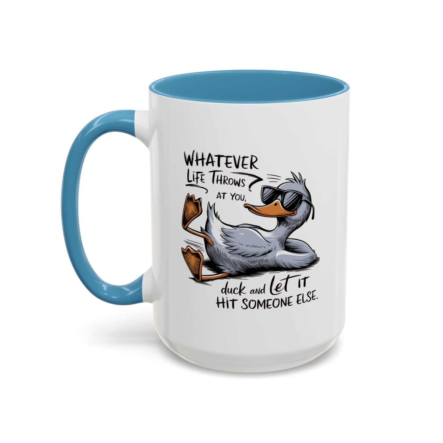 Adult Mug - Whatever Life Throws At You