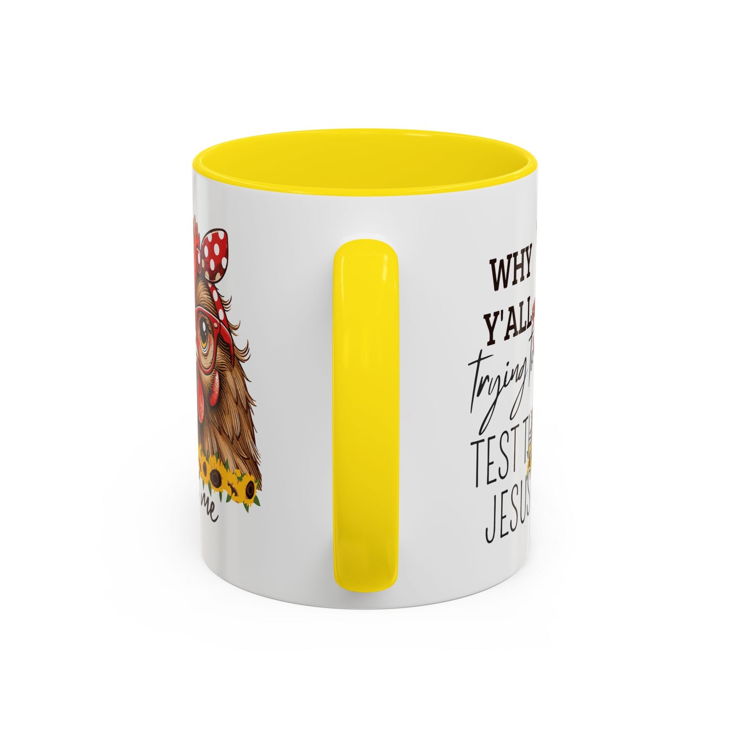 Humor Mug - Why Y'all Trying